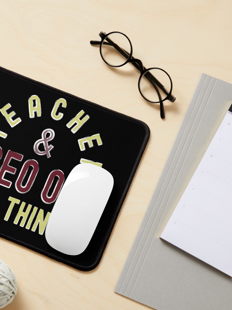 Alternate view of Teacher & CEO Of All Things High Ego Smartest Nerdy Mouse Pad