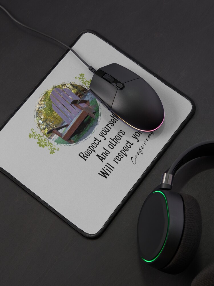Alternate view of Respect Yourself And Others Will Respect You - Impactful Positive Motivational Mouse Pad