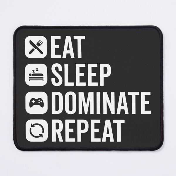 Item preview, Eat, Sleep, Dominate, Repeat designed and sold by MeowsAndMakes.