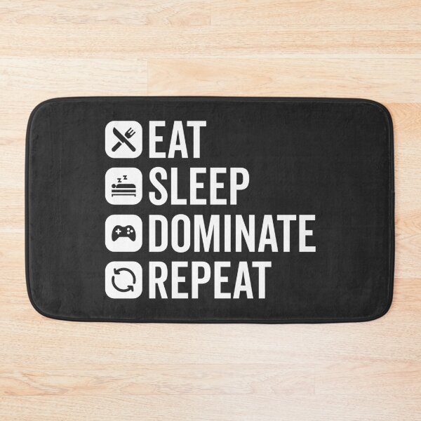 Item preview, Eat, Sleep, Dominate, Repeat designed and sold by MeowsAndMakes.