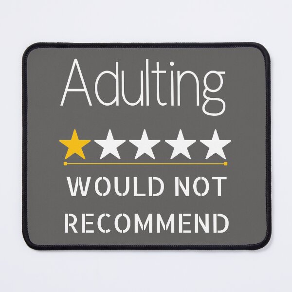 Item preview, Adulting Would Not Recommend. designed and sold by teez4dayz.