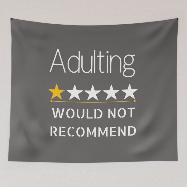 Item preview, Adulting Would Not Recommend. designed and sold by teez4dayz.