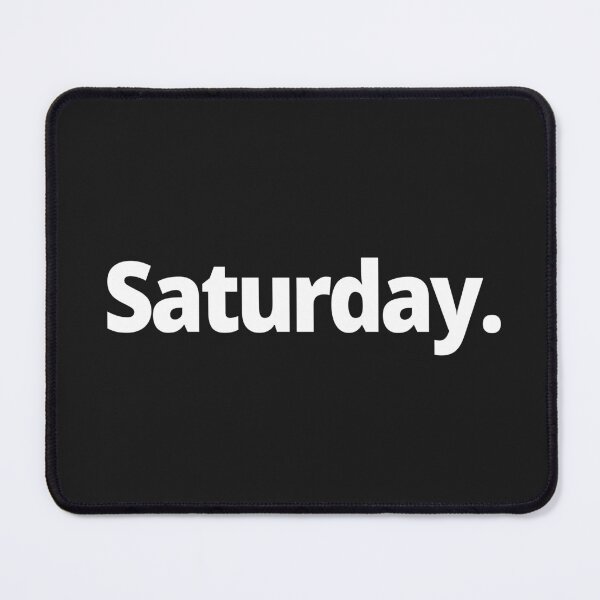 Item preview, Saturday. designed and sold by WittyChest.