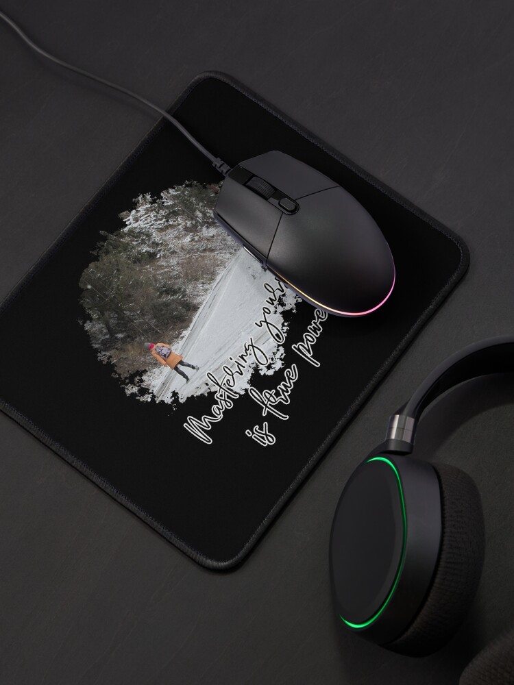 Alternate view of Mastering yourself is true power - Impactful Positive Motivational Mouse Pad