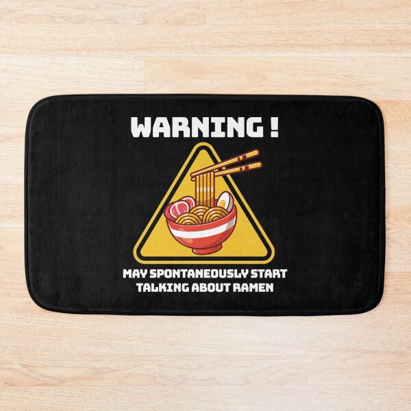 Item preview, Warning May Spontaneously Start Talking About Ramen designed and sold by Blaacklight.