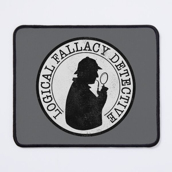 Item preview, Logical Fallacy Detective (corner distressed look) designed and sold by siggyspatsky.