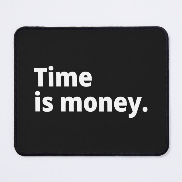 Item preview, Time is money. designed and sold by WittyChest.