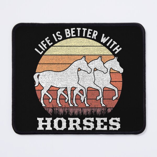 Item preview, Life Is Better With Horses designed and sold by MarkTees.