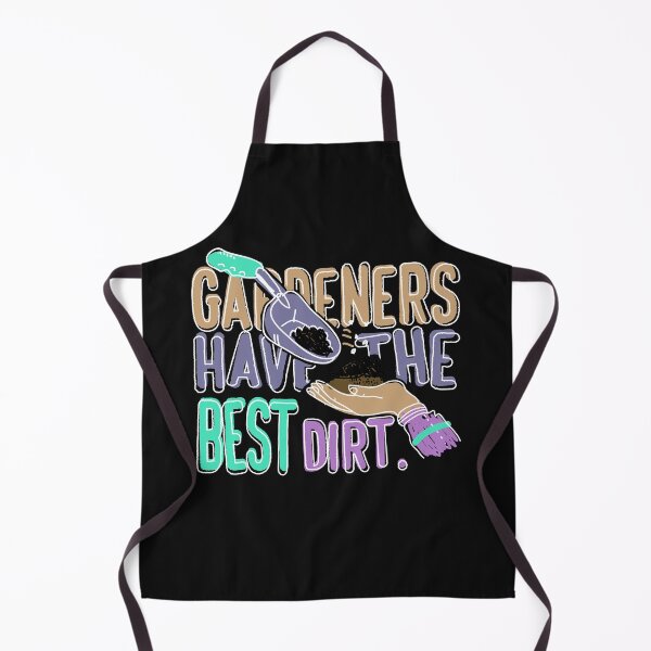 Artikelvorschau, Gardeners have the best dirt Garten entworfen und verkauft von eiwo87.