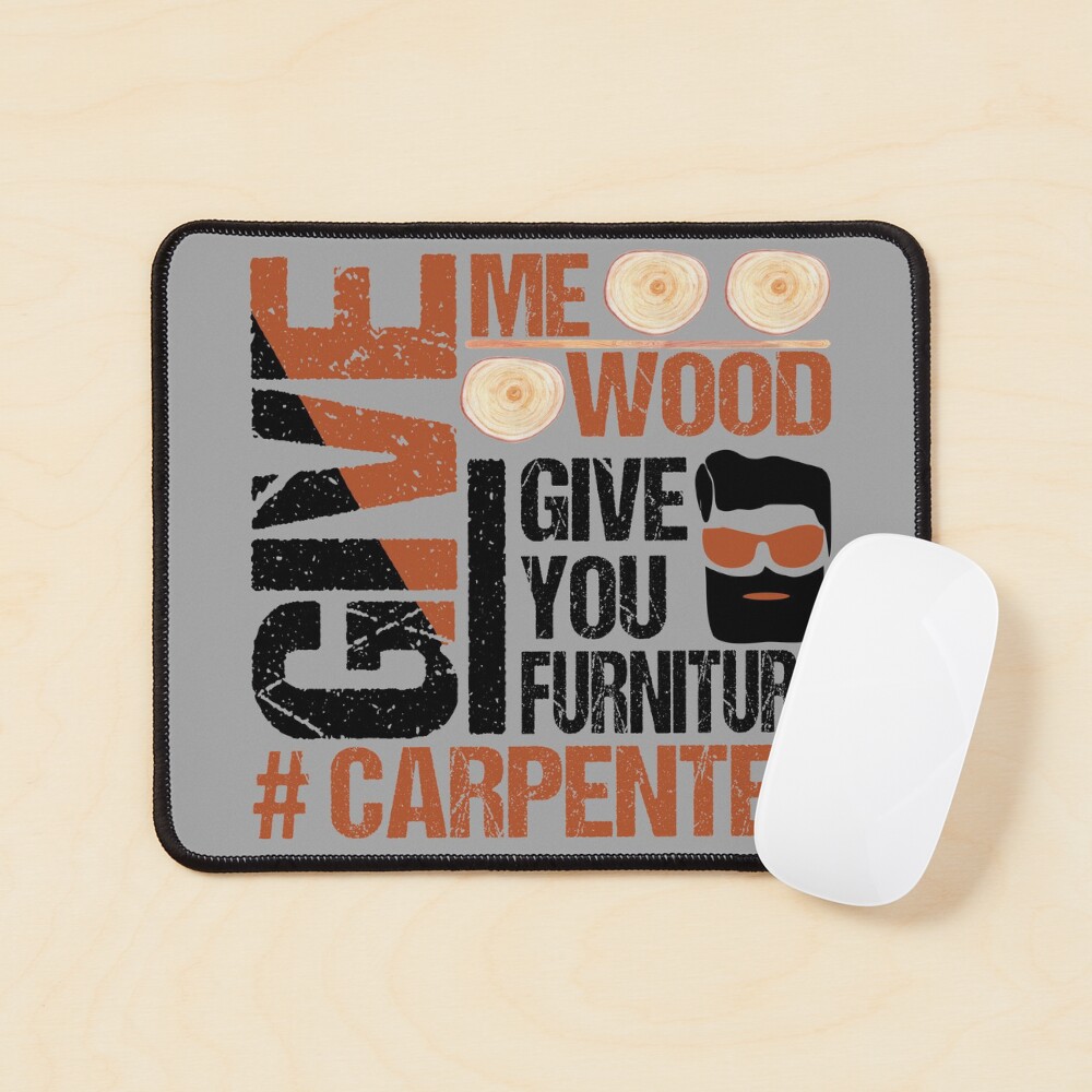 Bearded Carpenter Woodworker Handyman Make Wood & Furniture Mouse Pad