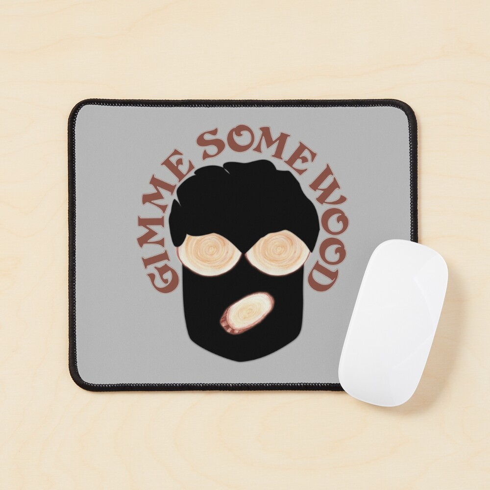 Bearded Carpenter - Gimme Some Wood Mouse Pad