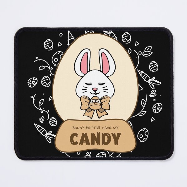 Item preview, Bunny Better Have My Candy - Easter designed and sold by YueHeng Creates ⭐⭐⭐⭐⭐.