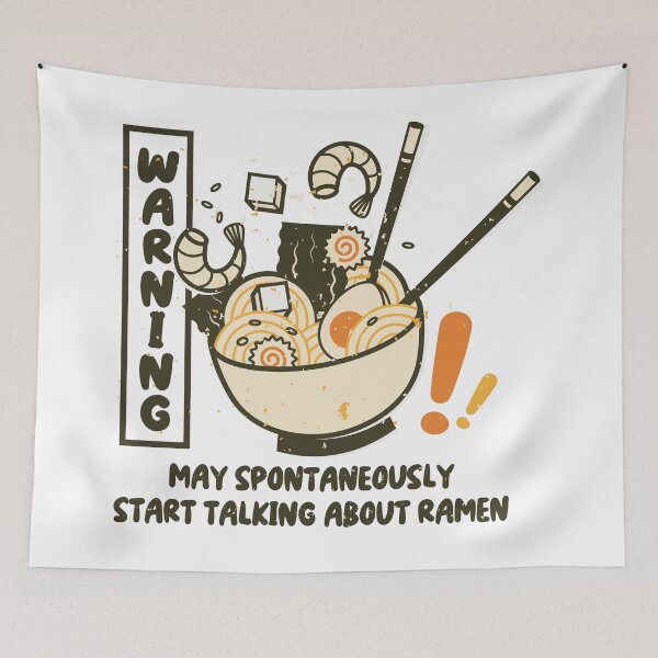 Item preview, Warning May Spontaneously Start Talking About Ramen designed and sold by Blaacklight.