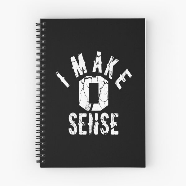 Item preview, I Make Zero Sense Funny Quote    designed and sold by KadisCorrion89.