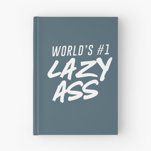 Item preview, World's #1 Lazy Ass Ver. 2 designed and sold by teeworthy.