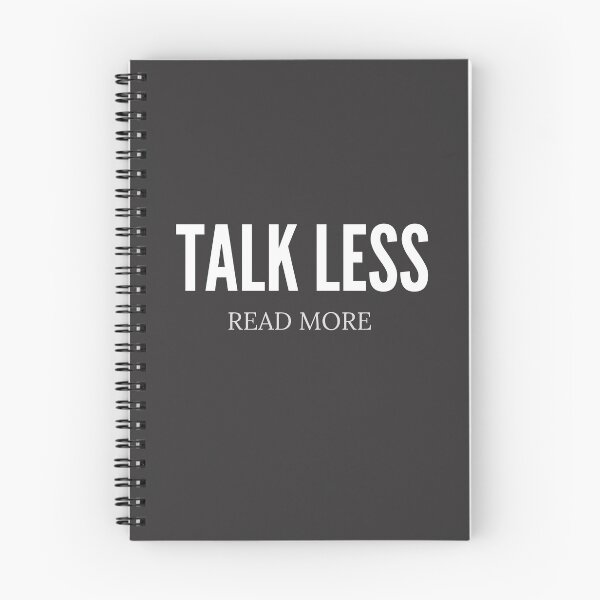 Item preview, "TALK LESS, READ MORE" DESIGN FOR BOOKWORM designed and sold by The Bookworm Store.