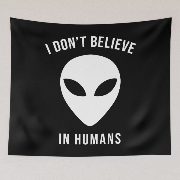Item preview, I Don't Believe in Humans (Solid White) designed and sold by SoulArtLove.