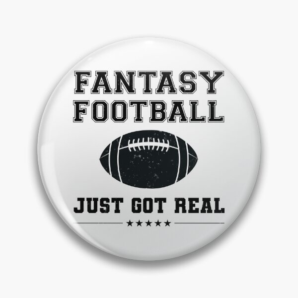 Item preview, Fantasy Football Just Got Real designed and sold by NuttyShirt.