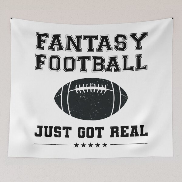 Item preview, Fantasy Football Just Got Real designed and sold by NuttyShirt.