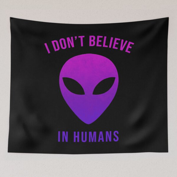 Item preview, I Don't Believe in Humans (Solid Color II) designed and sold by SoulArtLove.