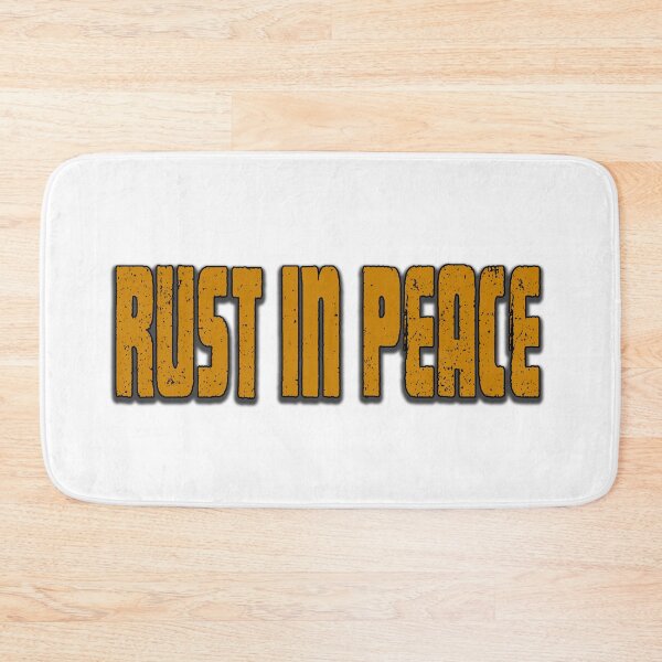 Item preview, Rust In Peace designed and sold by OldschoolTs.