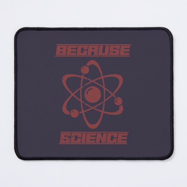 Item preview, Because Science (distressed design) designed and sold by siggyspatsky.