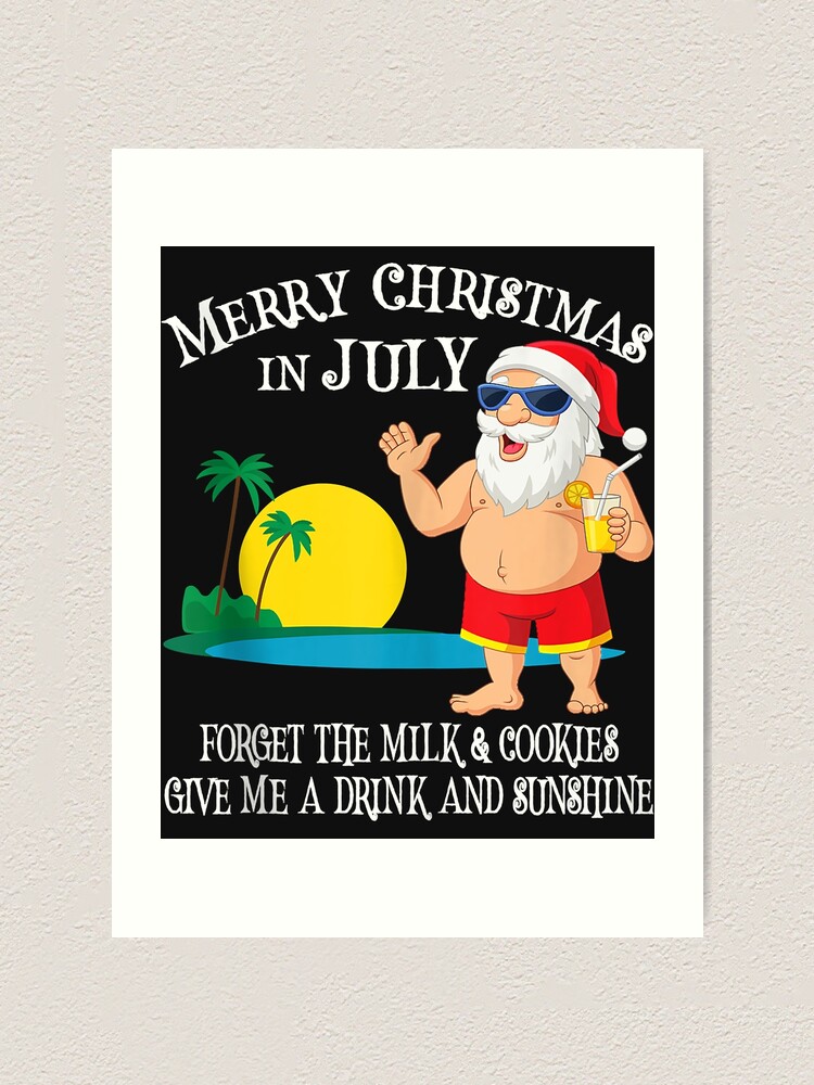 Christmas In July Pool Party Santa Men Women Vacation Art Print For Sale By Tracybethune 