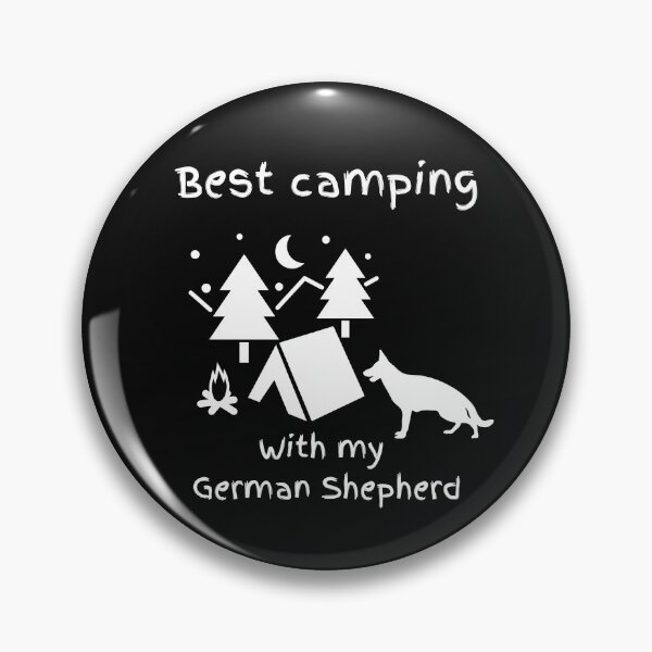 Item preview,  Best camping with my German Shepherd, Shepherd owners, Campers, Hikers, Ramblers,nature lovers, German Shepherd lovers,  designed and sold by allycat57.
