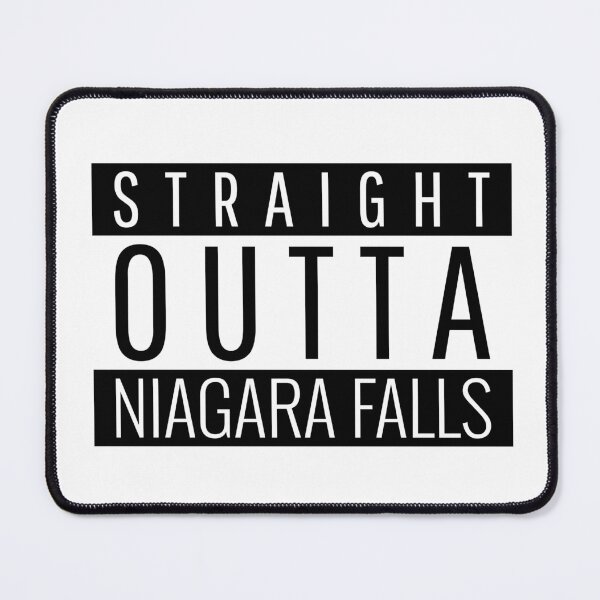 Item preview, Straight Outta Niagara Falls  designed and sold by Teelogic.