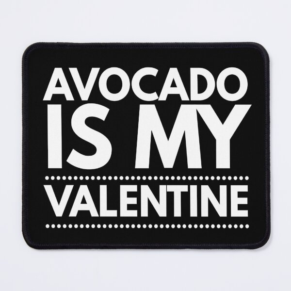 Item preview, Avocado Is My Valentine designed and sold by YueHeng Creates ⭐⭐⭐⭐⭐.