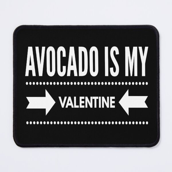 Item preview, Avocado Is My Valentine designed and sold by YueHeng Creates ⭐⭐⭐⭐⭐.