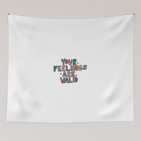 Item preview, Your feelings are valid  designed and sold by michalsaitowitz.
