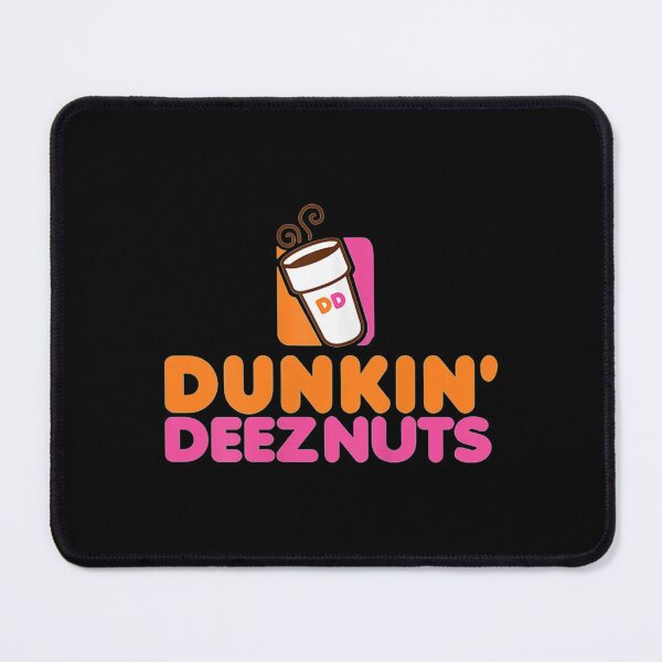 Item preview, Dunkin-Deez-Nuts designed and sold by ZacheryCharbe.