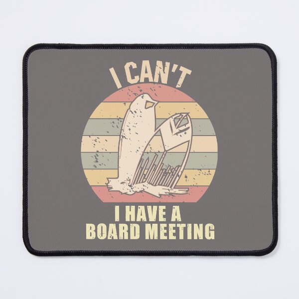 Item preview, I Cant I Have a Board Meeting - Funny Board Meeting for Surfers - Surf Summer 2021 - Lazy Surfer designed and sold by MinimalSketches.
