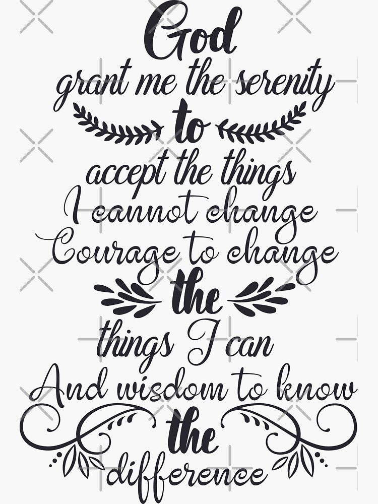 Serenity Prayer - God grant me the serenity Sticker for Sale by Alison  Passmore