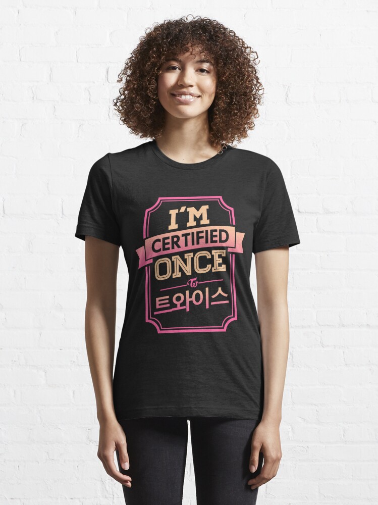 Certified ONCE - TWICE Essential T-Shirt for Sale by skeletonvenus