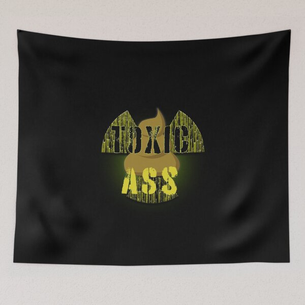 Item preview, Toxic Nuclear Ass designed and sold by EdgyDesignForU.