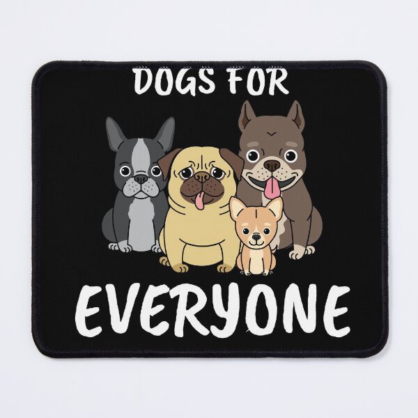 Item preview, Dogs For Everybody designed and sold by YueHeng Creates ⭐⭐⭐⭐⭐.