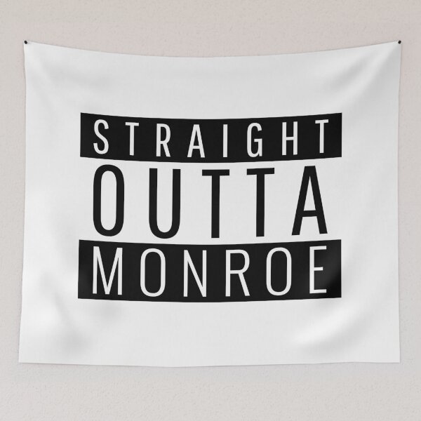 Item preview, Straight Outta Monroe  designed and sold by Teelogic.