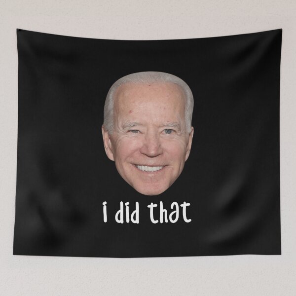 Item preview, joe biden i did that designed and sold by FUTURE SHIRT.