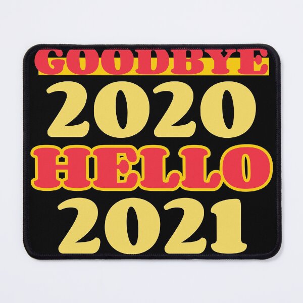 Item preview, Goddbye 2020 Hello 2021 designed and sold by YueHeng Creates ⭐⭐⭐⭐⭐.
