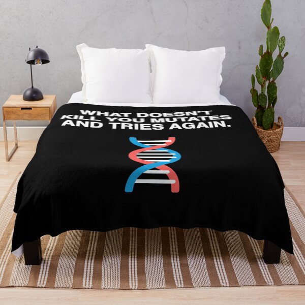 Item preview, What Doesn't Kill You Mutates and Tries Again designed and sold by FunnyNerdStuff.