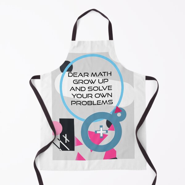 Item preview, Dear math grow up and solve your own problems designed and sold by Rawan Hussien.