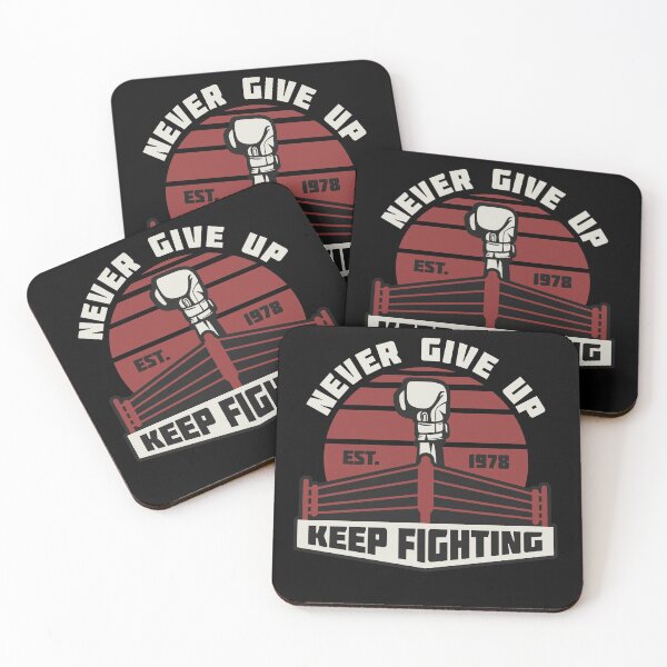 Item preview, Never give up keep fighting designed and sold by Emil1993.