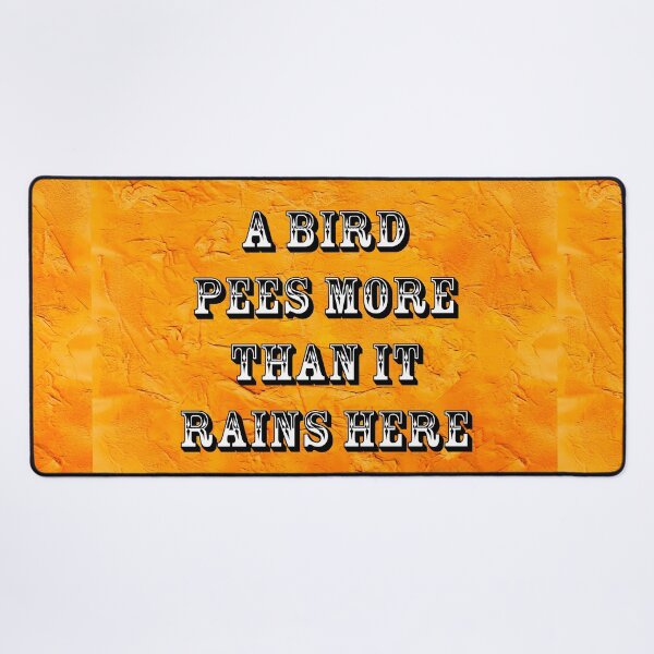Item preview, A Bird Pees More Than it Rains Here designed and sold by Heatherian.