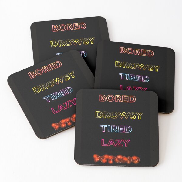 Item preview, Funny Mondays` Bored Lazy Tired Drowsy Psycho Glow designed and sold by FarzT.