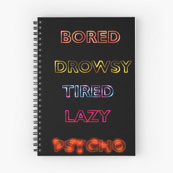 Item preview, Funny Mondays` Bored Lazy Tired Drowsy Psycho Glow designed and sold by FarzT.