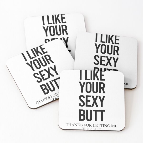 Item preview, I like your sexy butt | Funny Saying Tshirt Design designed and sold by ViralTeez.