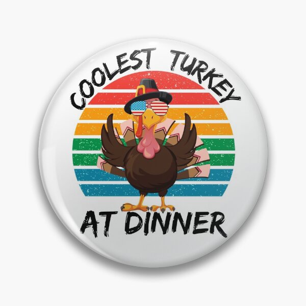 Item preview, COOLEST TURKEY, AT DINNER, GRATEFUL, BLESSED, BOUNTIFUL THANKSGIVING, TURKEY DINNER, designed and sold by R B Chrystal.