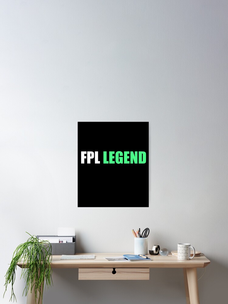 Thumbnail 2 of 3, Poster, FPL Legend designed and sold by KeslenChetty.